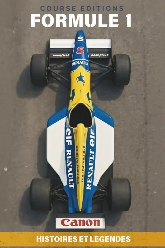 Formule 1 : Histoires et légendes: Rivalités épiques, anecdotes inoubliables et faits insolites qui ont marqué l’histoire du sport automobile