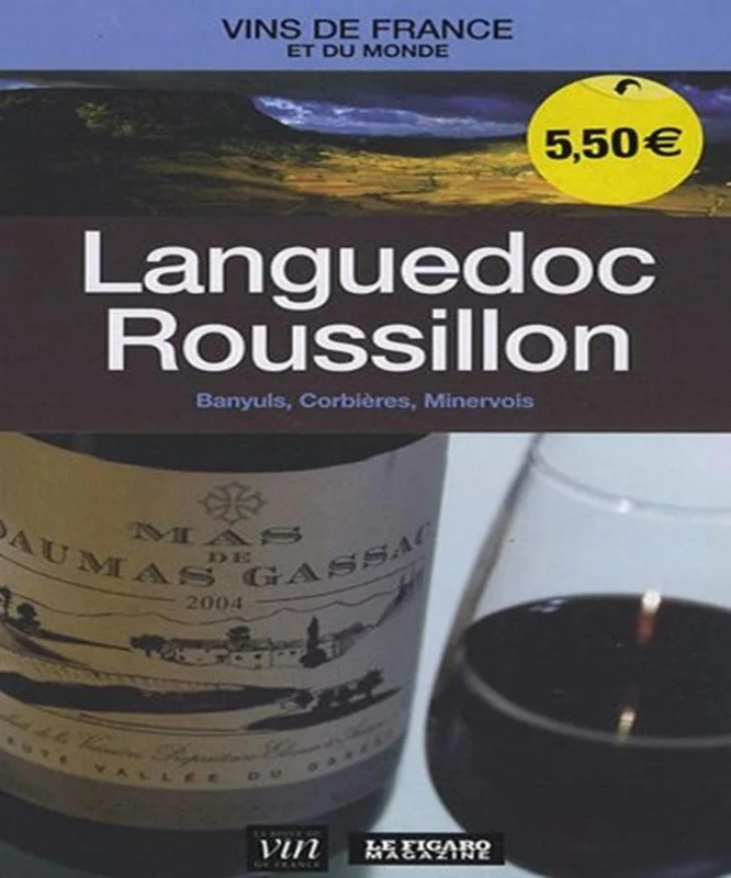 Languedoc Roussillon: Banyuls, Corbières, Minervois