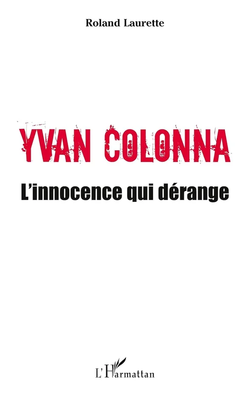 Yvan Colonna: L'innocence qui dérange