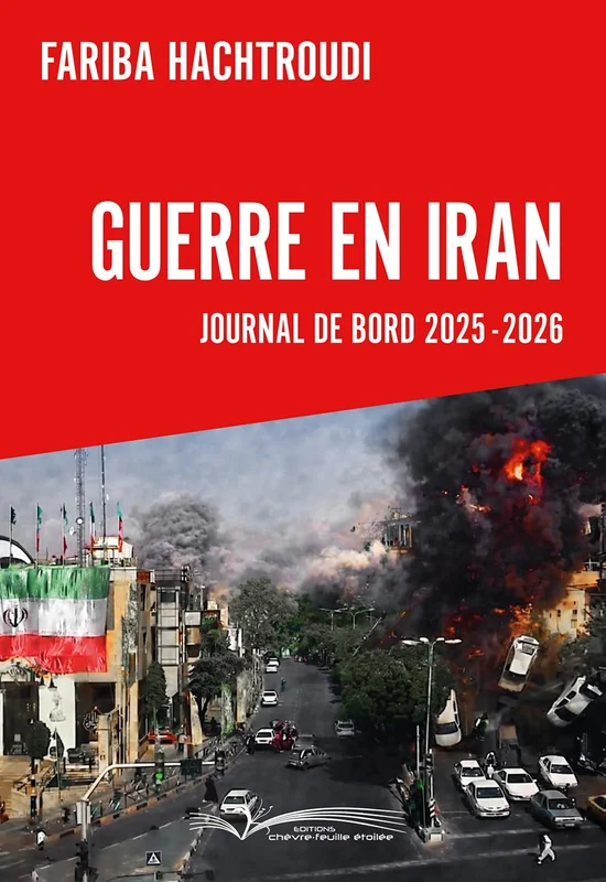 Guerre en Iran: Journal de bord 2025-2026      Paperback – Big Book, 16 Mar. 2026