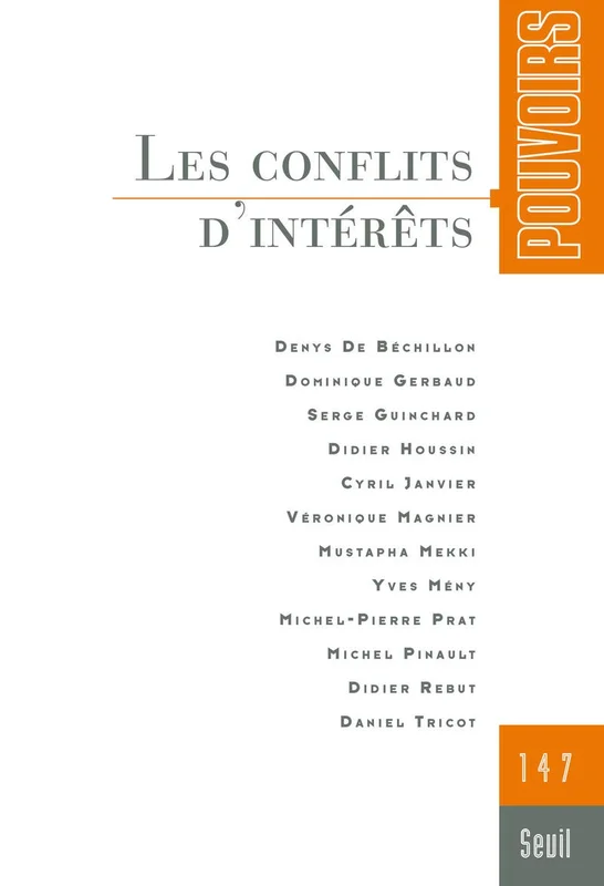 Pouvoirs, n° 147: Les Conflits d'intérêts