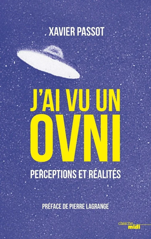 J'ai vu un OVNI: Perceptions et réalités