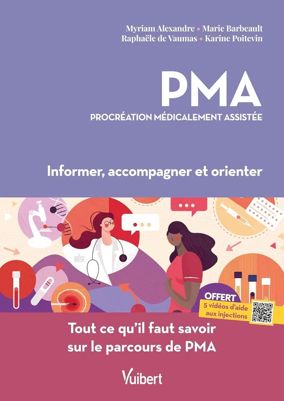 PMA, procréation médicalement assistée: Informer, accompagner et orienter