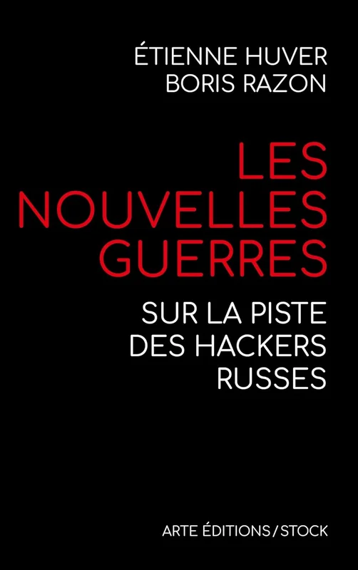 Les nouvelles guerres: Sur la piste des hackers russes