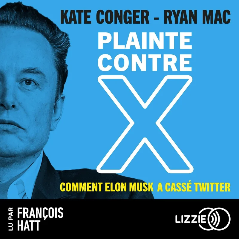 Plainte contre X: Comment Elon Musk a cassé Twitter