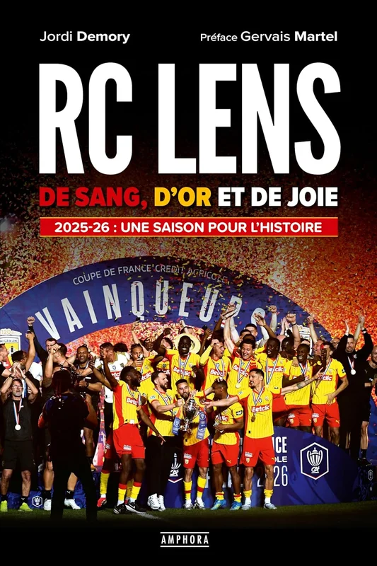 RC Lens - De sang, d'or et de joie: 2025-26 : Une saison pour l'Histoire