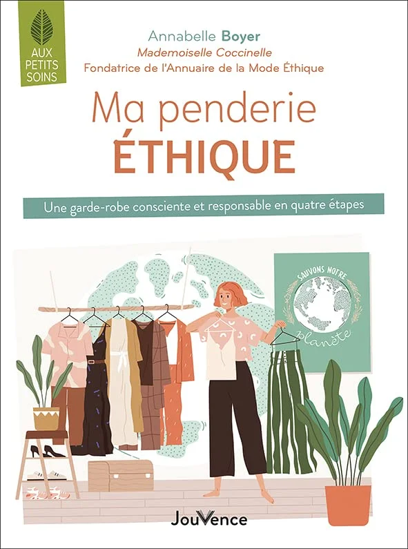 Ma penderie éthique: Une garde-robe consciente et responsable en quatre étapes