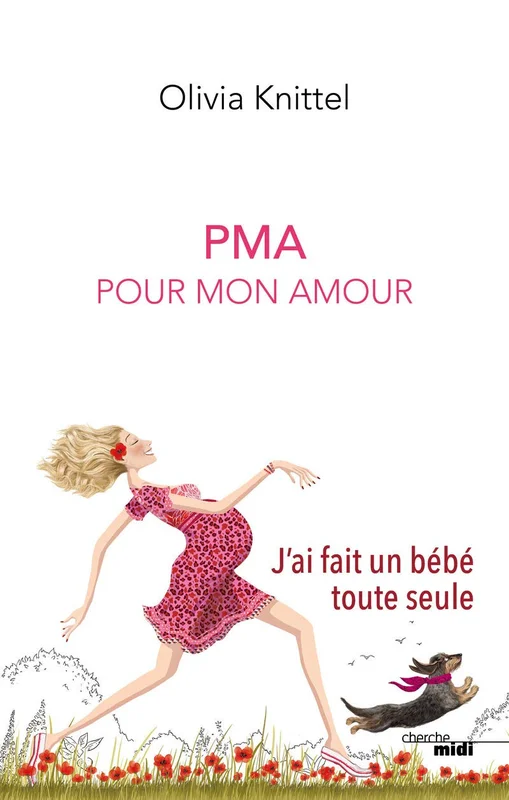 PMA Pour mon amour: J'ai fait un bébé toute seule