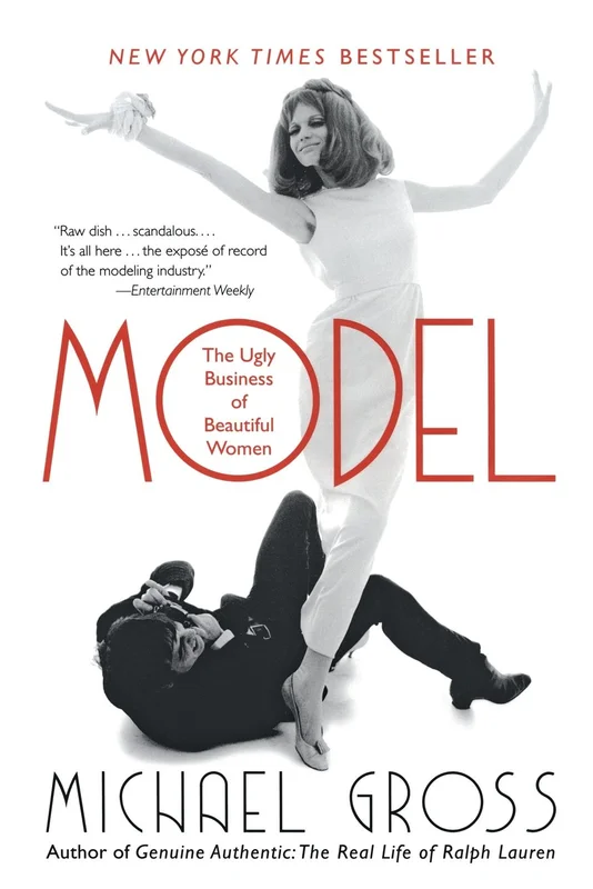 Model: The Ugly Business of Beautiful Women