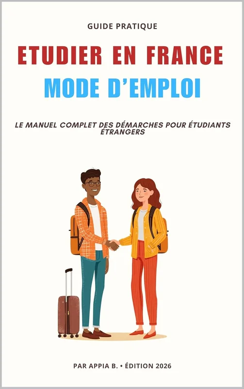 Etudier en France : Mode d'emploi