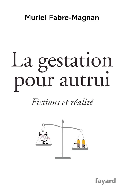 La gestation pour autrui: Fictions et réalité (Documents)