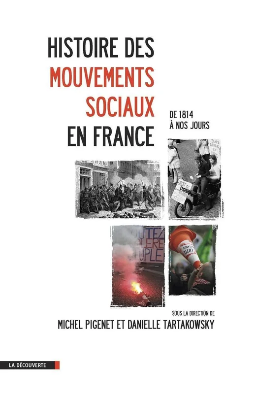 Histoire des mouvements sociaux en France: De 1814 à nos jours