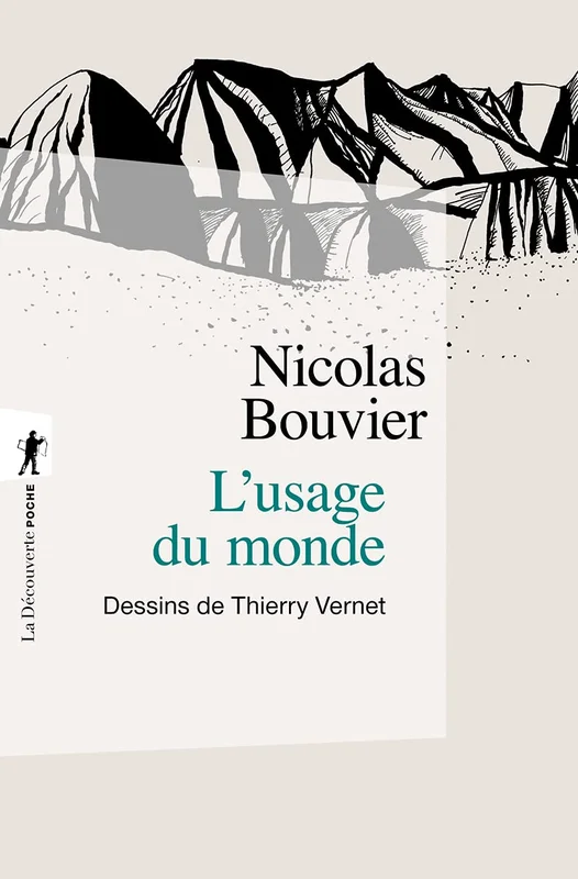 L'usage du monde (Poches littérature)