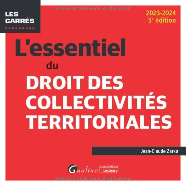L'essentiel du droit des collectivités territoriales (2023-2024)