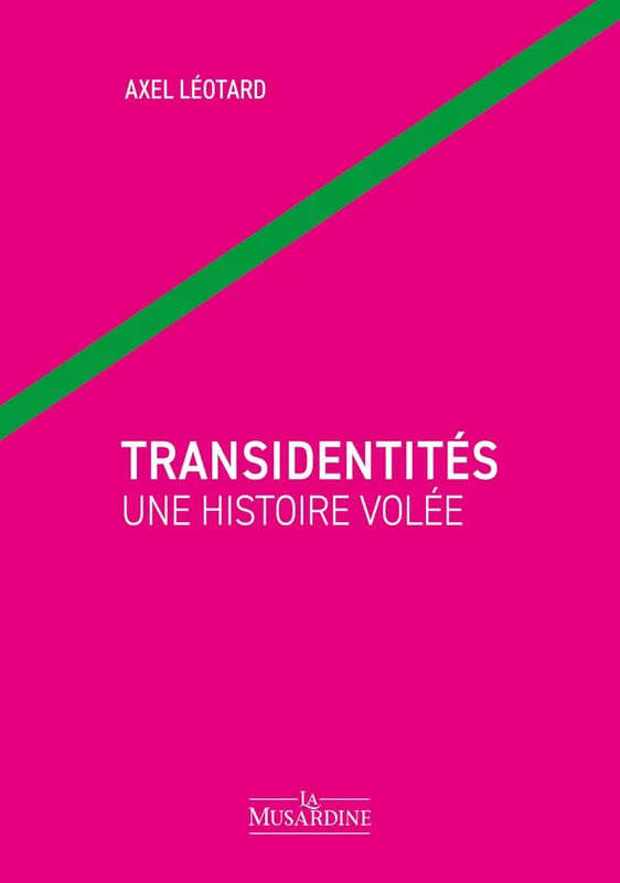 Transidentités - Une histoire volée