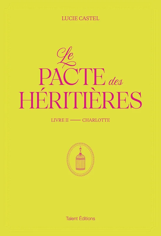 Le Pacte des Héritières - Livre 2, Charlotte      Paperback – 10 Jun. 2026