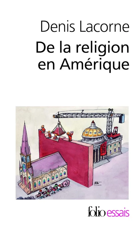 De la religion en Amérique: Essai d'histoire politique