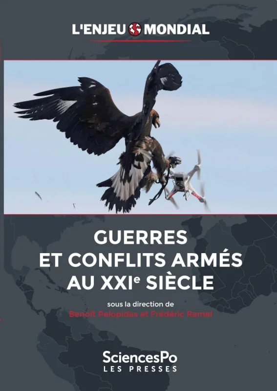 L'Enjeu mondial - Guerres et conflits armés au XXIe siècle