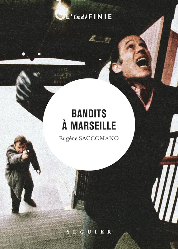 Bandits à Marseille