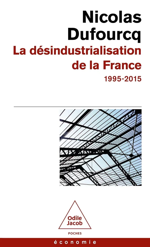 La désindustrialisation de la France: 1995-2015