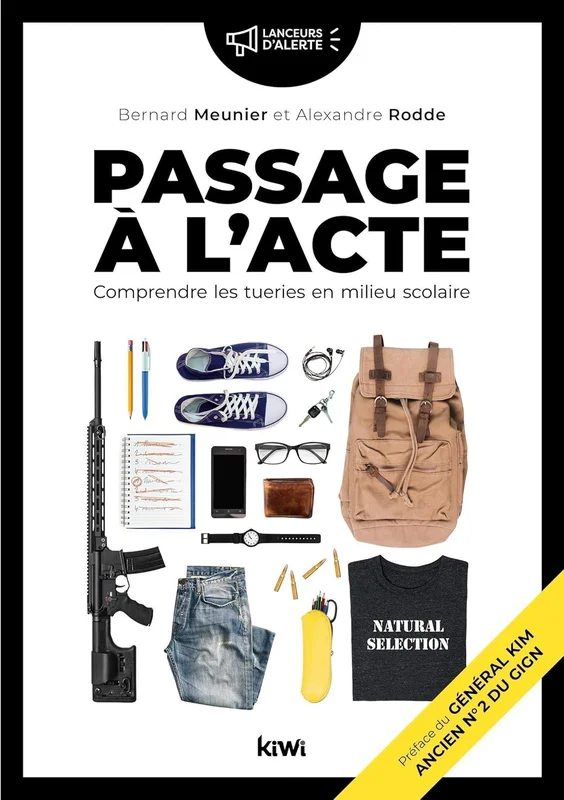 Passage à l'acte. Comprendre les tueries en milieu scolaire
