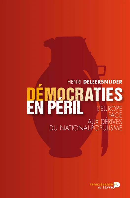 Démocraties en péril: L'Europe face aux dérives du national-populisme