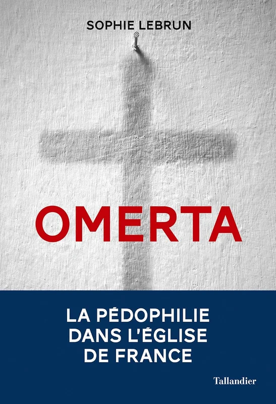 Omerta: La pédophilie dans l'Église (ACTUALITE SOCIETE)
