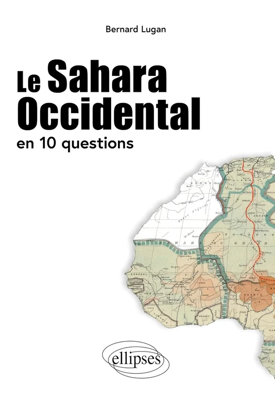 Le Sahara Occidental en 10 questions