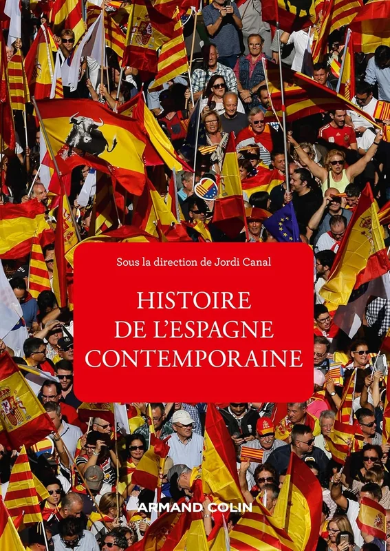 Histoire de l'Espagne contemporaine: de 1808 à nos jours