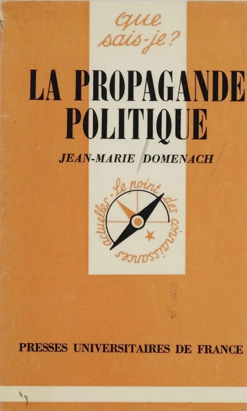 La Propagande politique (Que sais-je?)
