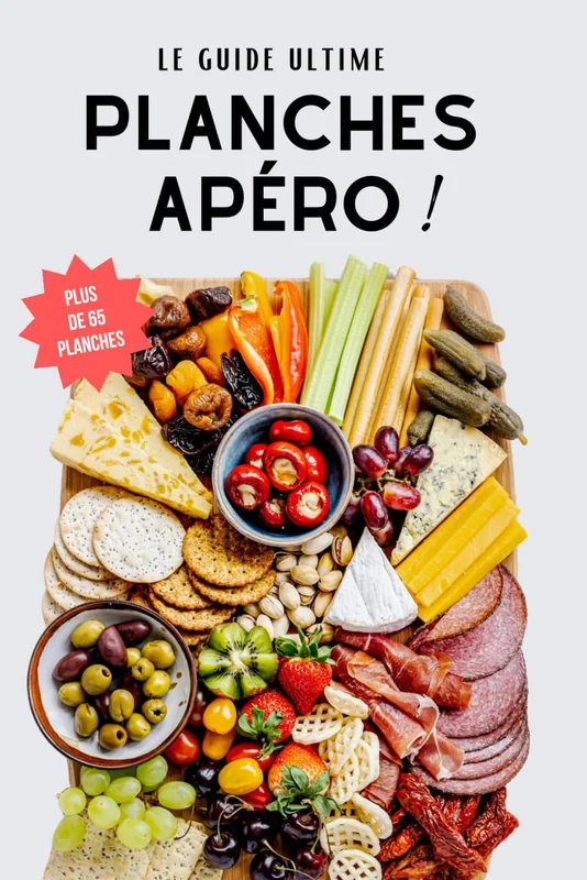 Le guide ultime des planches apéro: les meilleurs plateaux et apéritifs dinatoires à partager