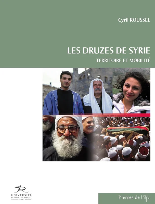 Les Druzes de Syrie: Territoire et mobilité (Contemporain publications)