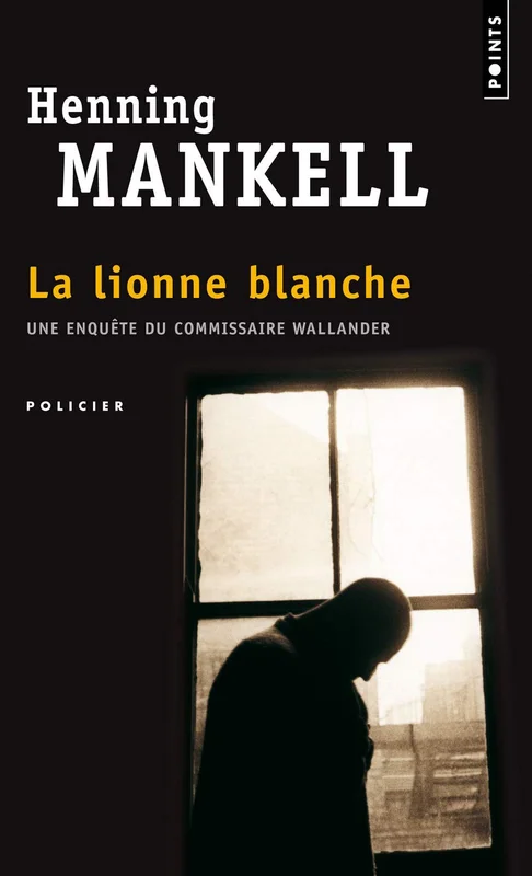 La Lionne blanche: Une enquête de Wallander