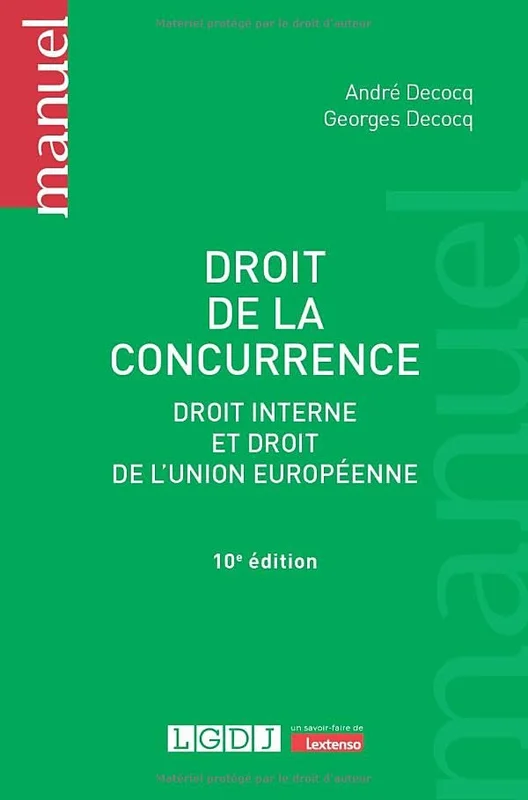 Droit de la concurrence: Droit interne et droit de l'Union européenne