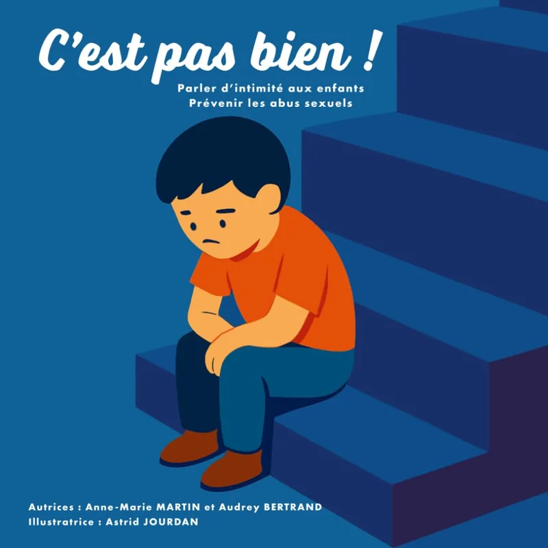 C'est pas bien !: Parler d'intimité aux enfants, Prévention des abus sexuels