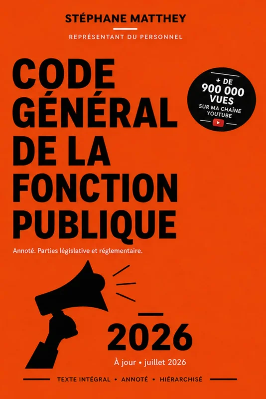 Code général de la fonction publique: Annoté. Parties législative et réglementaire.
