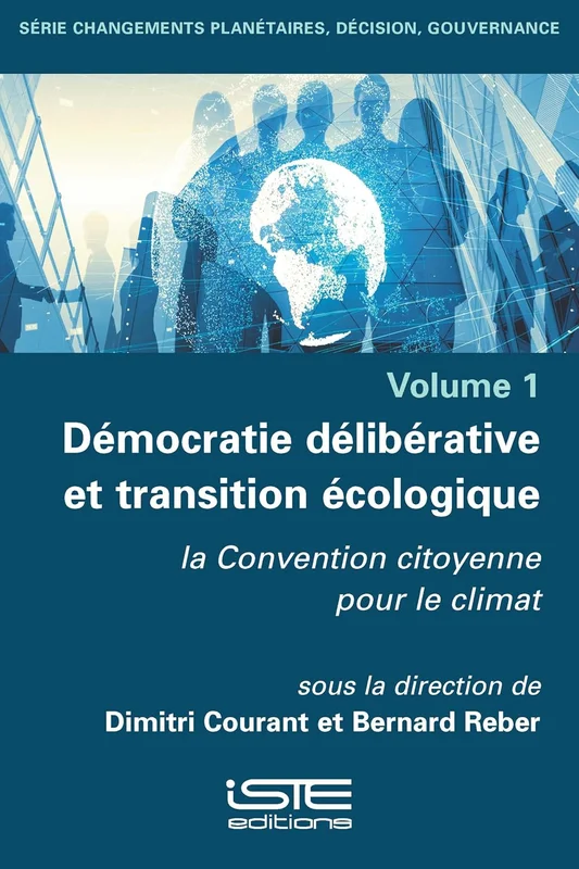 Démocratie délibérative et transition écologique: La convention citoyenne pour le climat