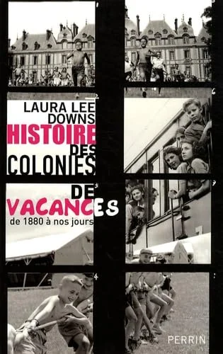 HISTOIRE DES COLONIES VACANCES