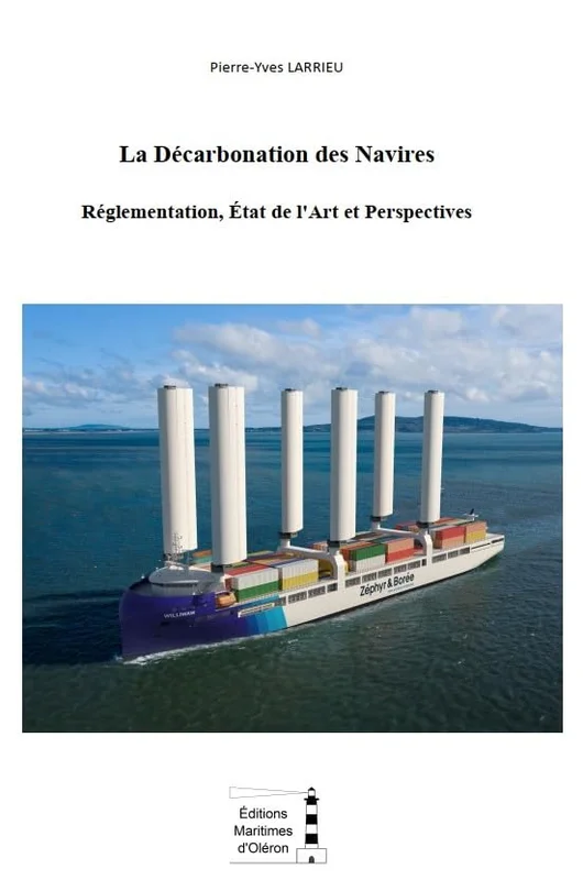 La Décarbonation des Navires - Réglementation, Etat de l'art et Perspectives