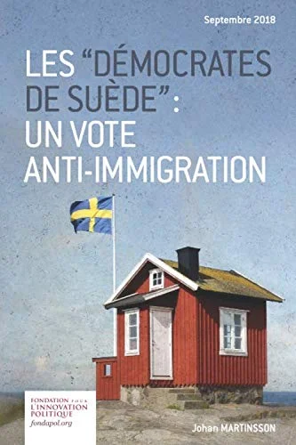 Les "Démocrates de Suède" : un vote anti-immigration