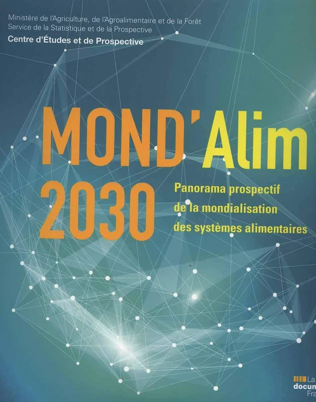 Mondialisation des systèmes alimentaires - Panorama prospectif