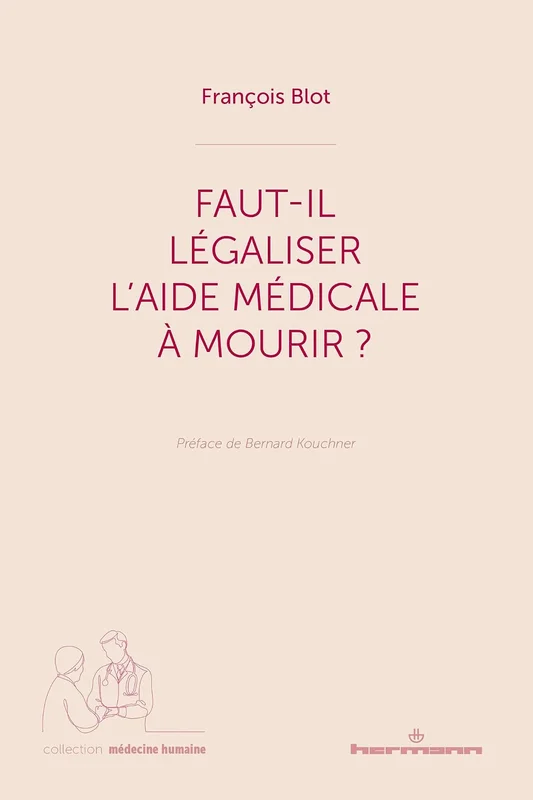 Faut-il légaliser l'aide médicale à mourir ?
