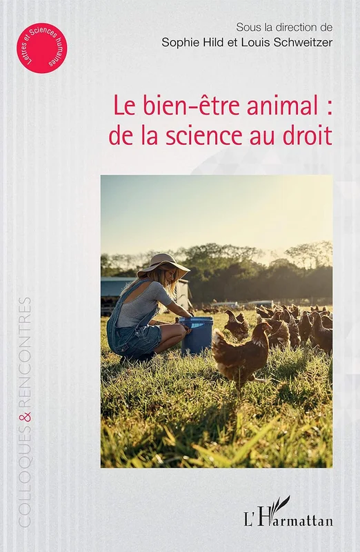 Le bien-être animal : de la science au droit (Colloques et rencontres)