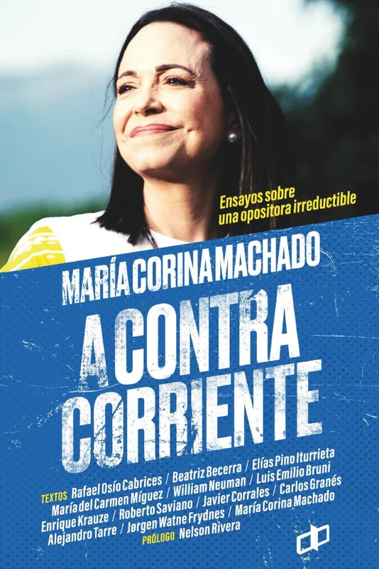 María Corina Machado: A contracorriente
