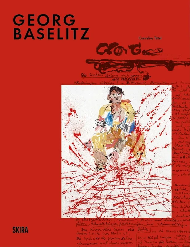 Georg Baselitz Milestones /anglais      Hardcover – 1 July 2026
