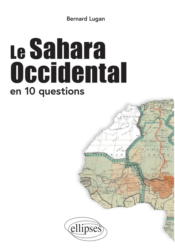 Le Sahara Occidental en 10 questions