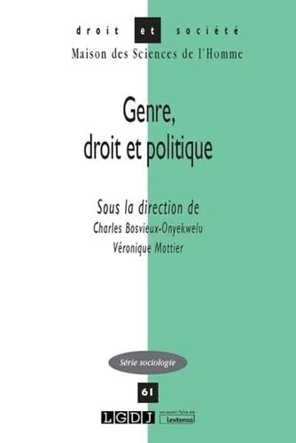 Genre, droit et politique (Tome 61)