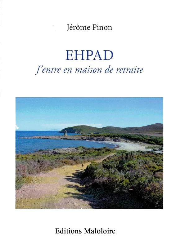 EHPAD, j'entre en maison de retraite (soignants)
