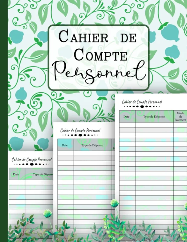 Cahier de Compte Personnel: Carnet de budget familial pour la gestion des finances personnelles