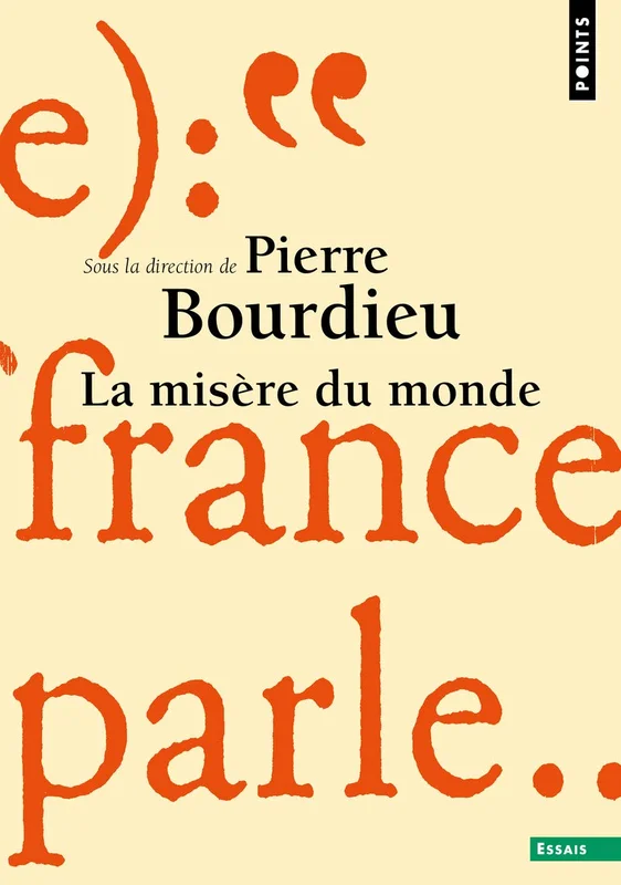 La misère du monde (Points essais)